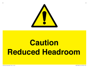 Caution Reduced Headroom